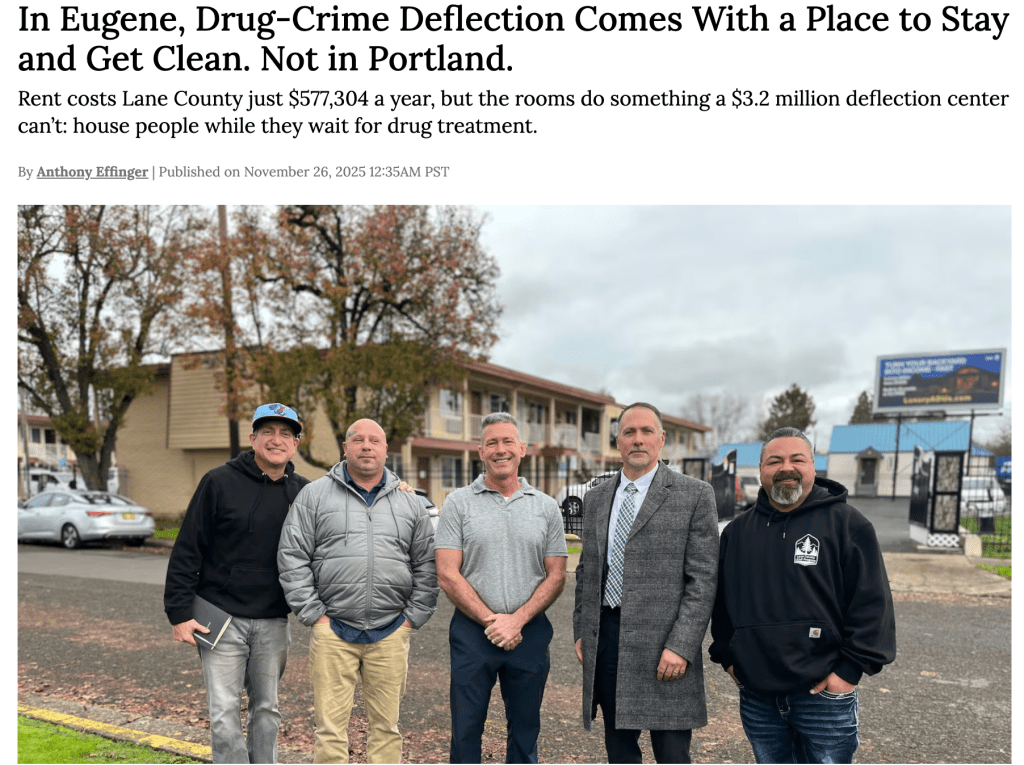 WW Headline: “In Eugene, Drug-Crime Deflection Comes with a Place to stay and get clean. Not in Portland.”